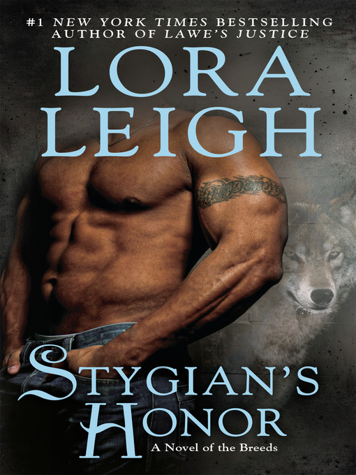 Title details for Stygian's Honor by Lora Leigh - Available